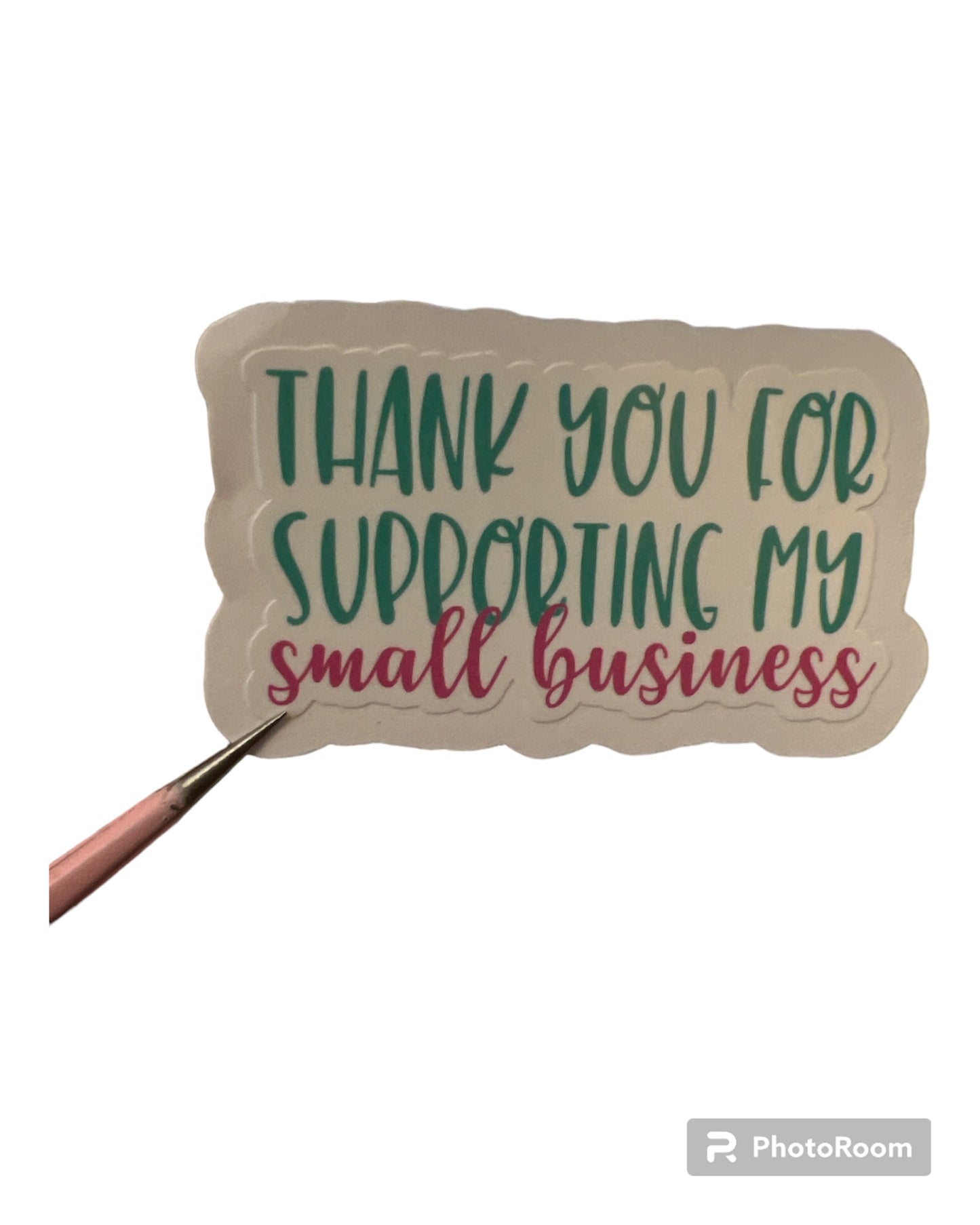 Thank You For Supporting My Small Business Die Cut Sticker Packing Label Set of 24