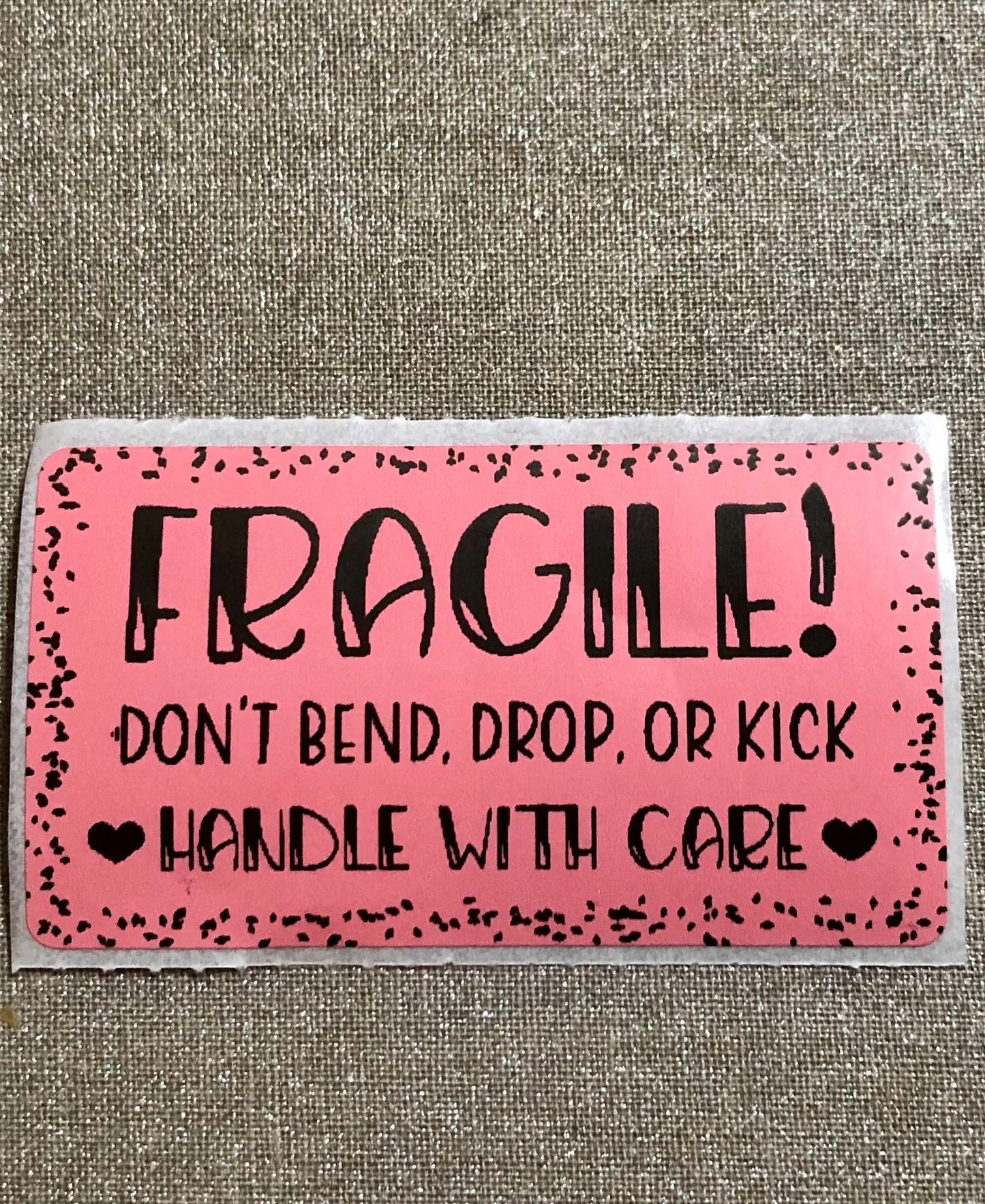 Fragile! Don't Bend Drop or Kick Thank You Stickers, Thermal Printer Labels, 2.25 x 1.25 Inch Small Business Packaging Stickers