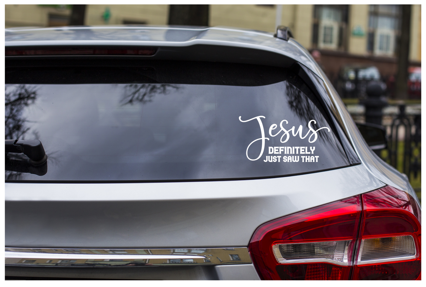 Jesus Saw That Car Window Decal - Jesus Saw That Vinyl Decal | Jesus Saw That Decal | Jesus Saw That Car Decal | Jesus Saw That Laptop Decal | Jesus Saw That Tumbler Decal